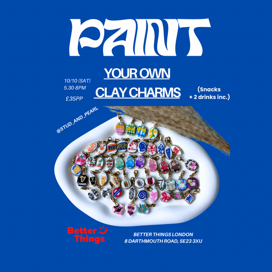 Paint-your-own charms workshop - @Better things London (SE23 3XU)